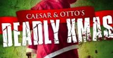 Caesar and Otto's Deadly Xmas (2012)