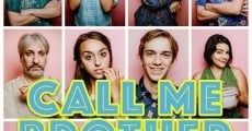 Call Me Brother (2018) stream