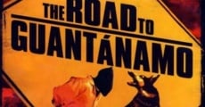 The Road to Guantanamo (2006)