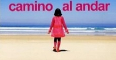 Camino al andar (2005)