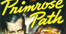 The Primrose Path film complet