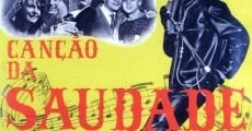 Película Canção da Saudade