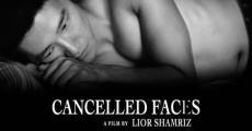 Película Cancelled Faces