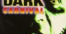 Dark Carnival streaming