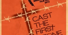 Cast the First Stone (2013) stream