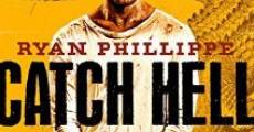 Película Catch Hell