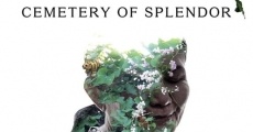 Cemetery of Splendour streaming