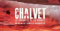 Ver película Chalvet, la conquête de la dignité