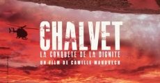 Película Chalvet, la conquête de la dignité