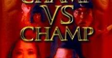 Champ Against Champ streaming