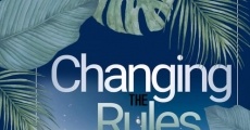 Changing the Rules II: The Movie