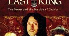 Charles II: The Power & the Passion film complet