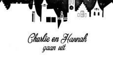 Filme completo Charlie en Hannah gaan uit