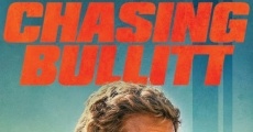 Chasing Bullitt (2018) stream