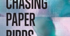 Filme completo Chasing Paper Birds