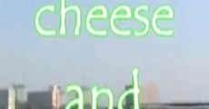 Cheese and Pineapple (2009)