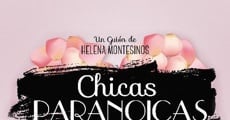 Película Chicas paranoicas