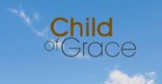 Child of Grace (2014) stream