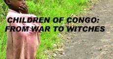 Película Children of Congo: From War to Witches