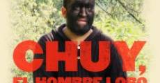 Chuy, El hombre lobo (2014)