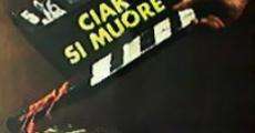 Ciak, si muore film complet