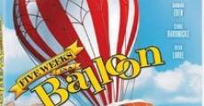 5 Wochen im Ballon