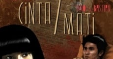 Cinta/Mati (2013) stream