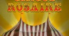 Circus Rosaire streaming