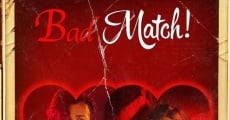 Bad Match (2017) stream