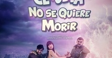 Claudia No Se Quiere Morir (2019) stream