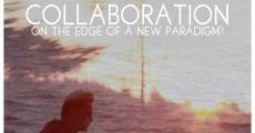 Película Collaboration. On The Edge Of A New Paradigm?