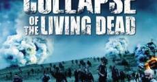 Collapse (Collapse of the Living Dead) (2011) stream