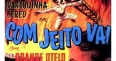 Com Jeito Vai (1957)