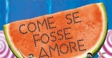 Filme completo Come se fosse amore