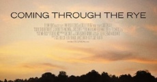 Coming Through The Rye (2015) stream