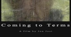 Coming to Terms film complet