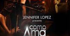 Como ama una mujer (2007) stream