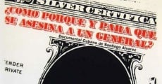 ¿Cómo, por qué y para qué se asesina a un general? (1971) stream