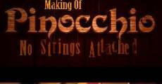 The Making of 'Pinocchio': No Strings Attached (2009)