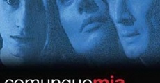 Comunque mia (2004)