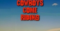 Película Cowboys Come Riding