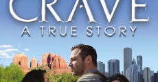 Película Crave: a True Story