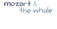 Mozart and the Whale (2005)