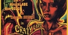 Crazy Lips streaming
