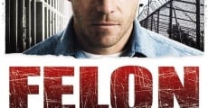 Felon (2008) stream