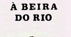 Crônica À Beira do Rio