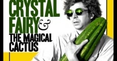 Crystal Fairy & the Magical Cactus (2013) stream