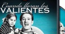 Cuando lloran los valientes (1947) stream