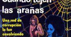 Cuando tejen las arañas (1979)