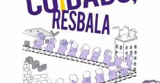 Película Cuidado, resbala